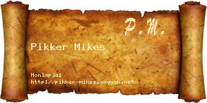 Pikker Mikes névjegykártya